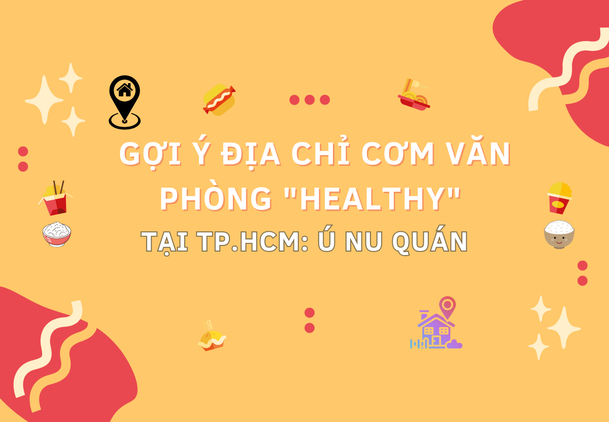 Gợi Ý Địa Chỉ Cơm Văn Phòng 